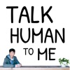 Talk Human To Me artwork