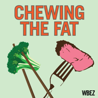 Chewing the Fat podcast