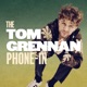 The Tom Grennan Phone-in 