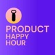 Product Happy Hour