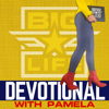 BIG Life Devotional | Daily Devotional for Women - Pamela Crim | Daily Devotional for Women