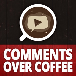 Comments Over Coffee