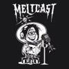 Meltcast 3.0 presented by Meltdown Comics artwork