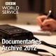 The Documentary Podcast: Archive 2012