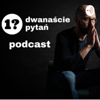 dwanaście pytań podcast