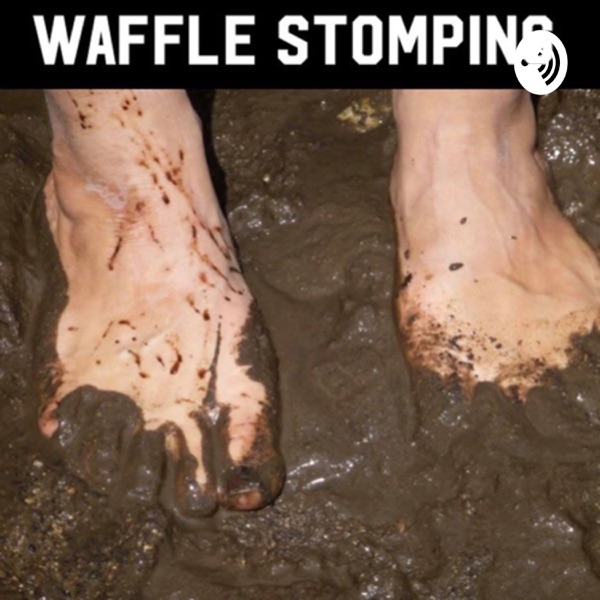 Waffle Stomping Podcast Artwork