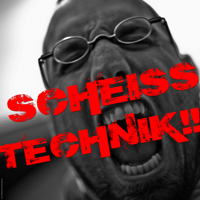 Scheiss Technik!!! podcast