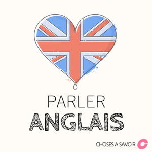 Parler anglais