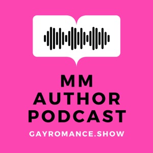 Gay Romance Show - MM Author Podcast