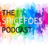 The SPICEFOES Podcast