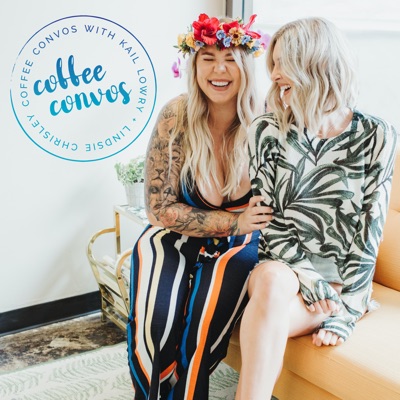 Coffee Convos Podcast with Kail Lowry & Lindsie Chrisley:Kail Lowry & Lindsie Chrisley