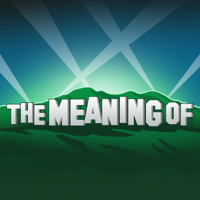 "The Meaning Of" Podcast podcast