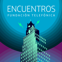 Encuentros Fundación Telefónica podcast
