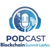Blockchain Summit Latam Podcast artwork