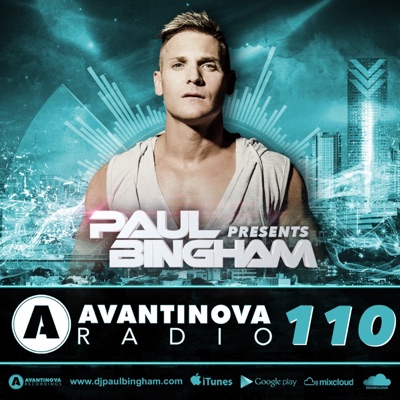 Paul Bingham Presents AVANTINOVA RADIO Paul Bingham Presents AVANTINOVA RADIO