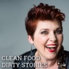 Clean Food, Dirty Stories artwork