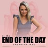 At The End of the Day with Samantha Jane artwork