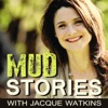 Mud Stories with Jacque Watkins - Messy moments worked for our good artwork