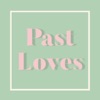 Past Loves - A History Of The Greatest Love Stories artwork