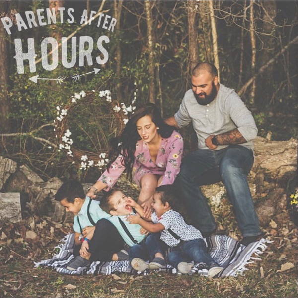 The Parents After Hours' Podcast