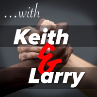 With Keith and Larry podcast