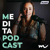 Medita Podcast - Mar del Cerro. Guía de Meditación y Coach de Bienestar