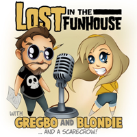 Lost In The Funhouse podcast