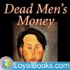 Dead Men's Money by Joseph Smith Fletcher artwork