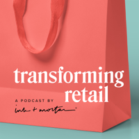 Transforming Retail podcast