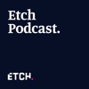 Etch Podcast artwork