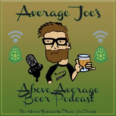 Average Joes Above Average Beer Podcast Podbay