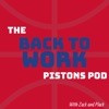 Back to Work Pistons Pod artwork