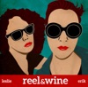 Reel and Wine artwork