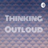 Thinking Outloud artwork