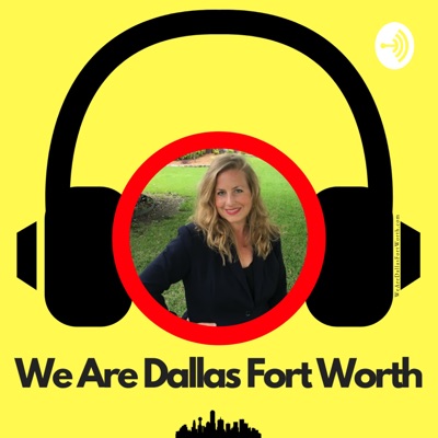 We Are Dallas Fort Worth We Are Dallas Fort Worth