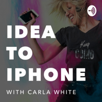 Idea To iPhone // Make Your App Dream a Reality podcast