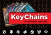 Key Chains: A Keyforge Podcast artwork