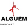 Podcast Alguém artwork