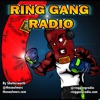 Ring Gang Radio's Podcasts artwork