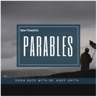 Sew Powerful Parables podcast