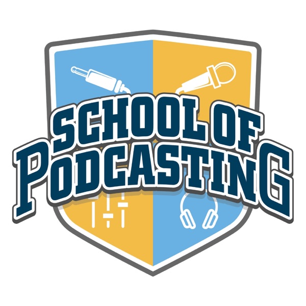 School of Podcasting