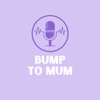 Bump to Mum