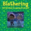 Blathering: An Animal Crossing Podcast artwork