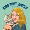 Kiss That World Podcast | Sustainability + Conservation + Environmentalism artwork