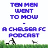 Ten Men Went to Mow Podcast artwork