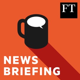 Ft News Briefing On Apple Podcasts