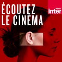 Ecoutez le cinéma podcast