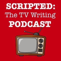 EP#001--So You Want to Write For TV