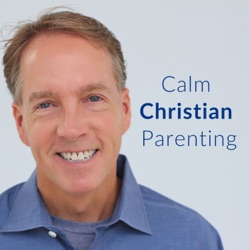 Calm Christian Parenting