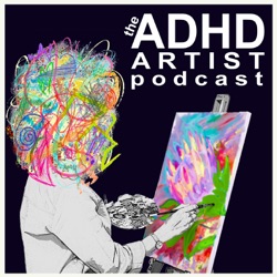 The ADHD Artist Podcast- Trailer